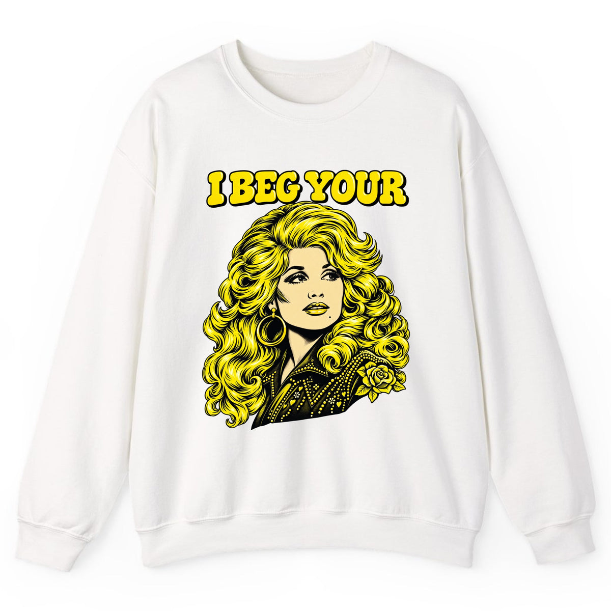 I Beg Your Parton Country Queen Crewneck Sweatshirt - White