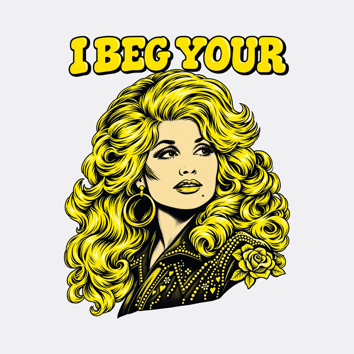 I Beg Your Parton Country Queen