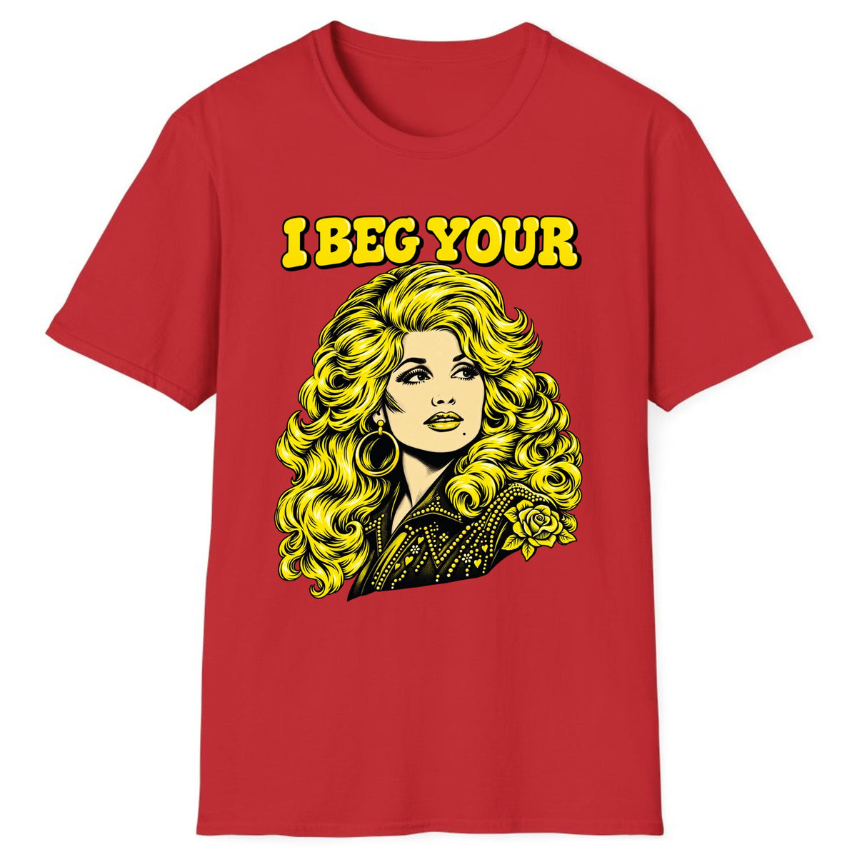 I Beg Your Parton Country Queen Classic Tee - Red
