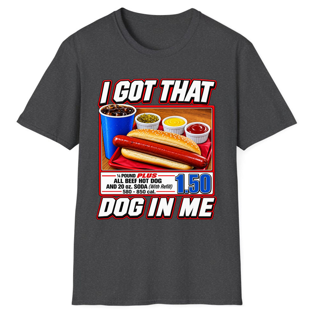 I Got That Dog In Me Hot Dog Combo Classic Tee - Dark Heather