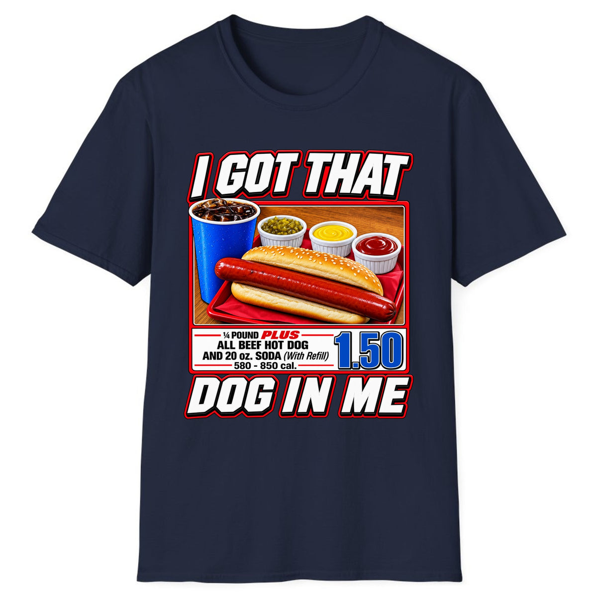 I Got That Dog In Me Hot Dog Combo Classic Tee - Navy