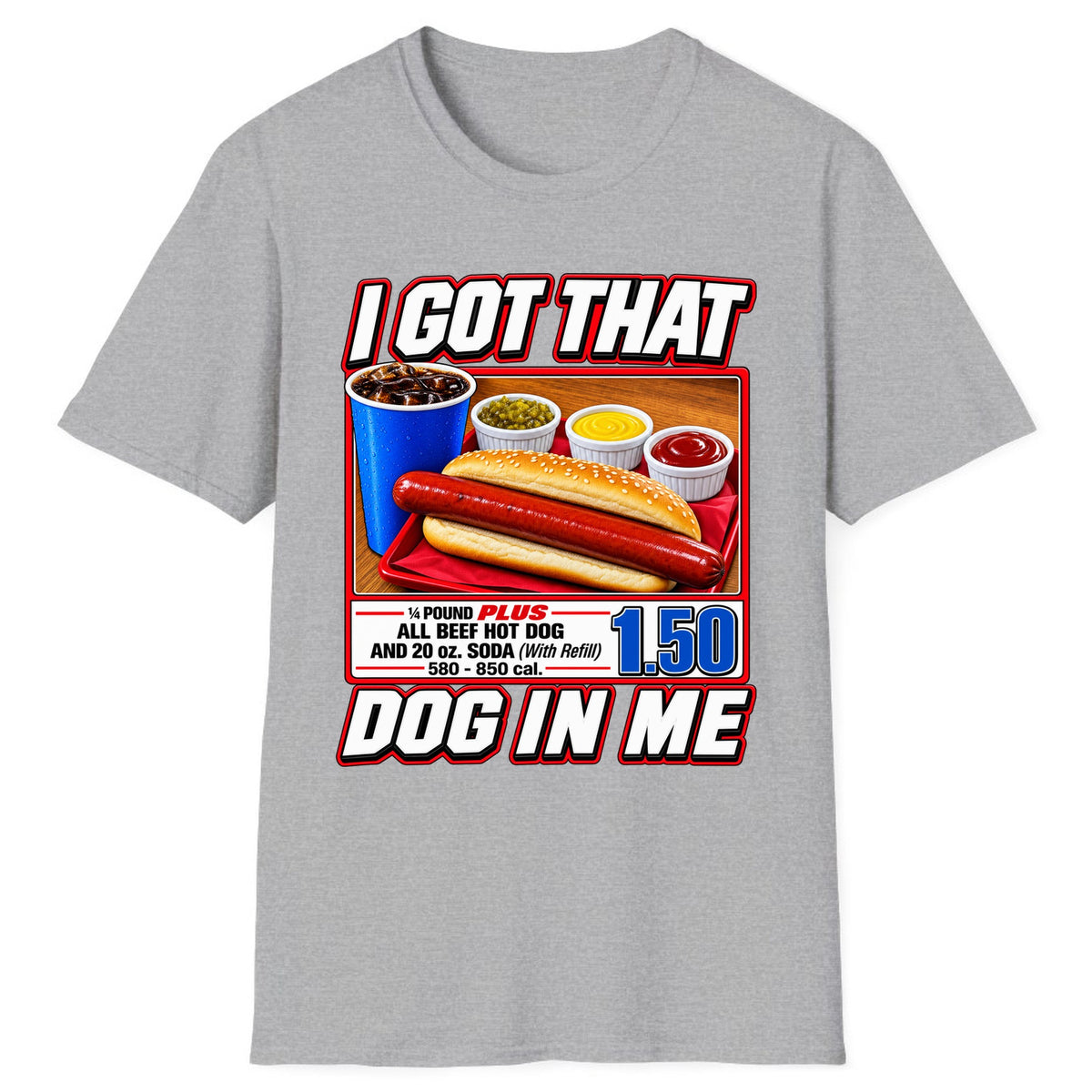 I Got That Dog In Me Hot Dog Combo Classic Tee - Sport Grey