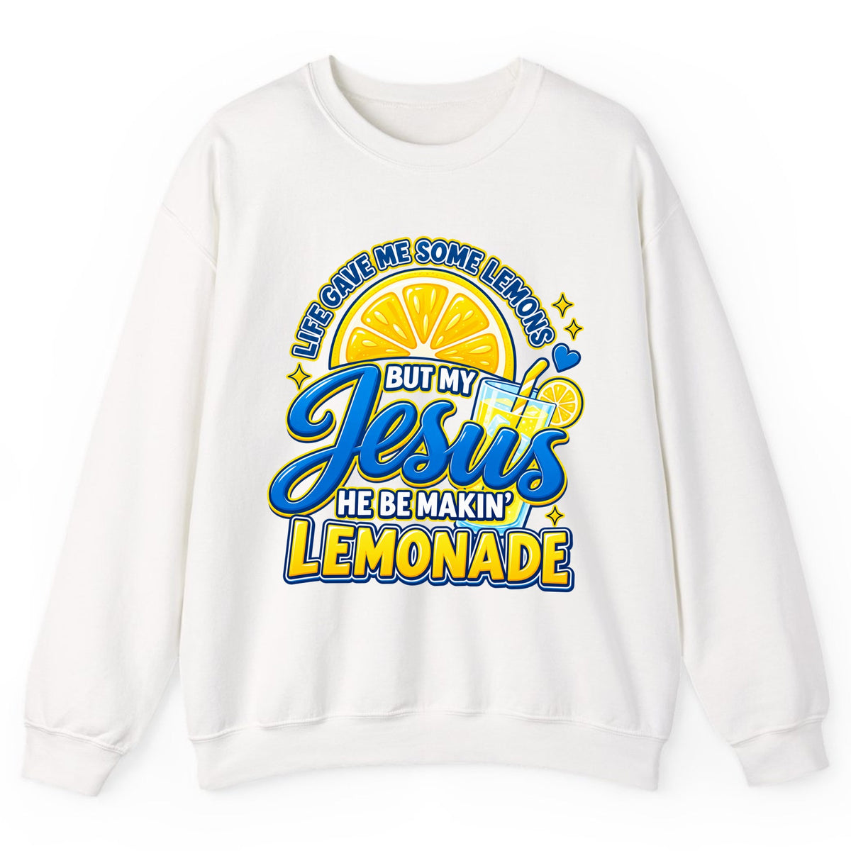 Jesus Be Makin' Lemonade Crewneck Sweatshirt - White