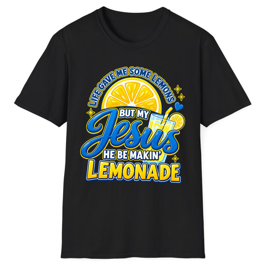 Jesus Be Makin' Lemonade Classic Tee - Black