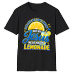 Jesus Be Makin' Lemonade Classic Tee - Black