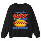 Yeah I'm Gay, Got a Yearning for Hot Dogs Crewneck Sweatshirt - Black