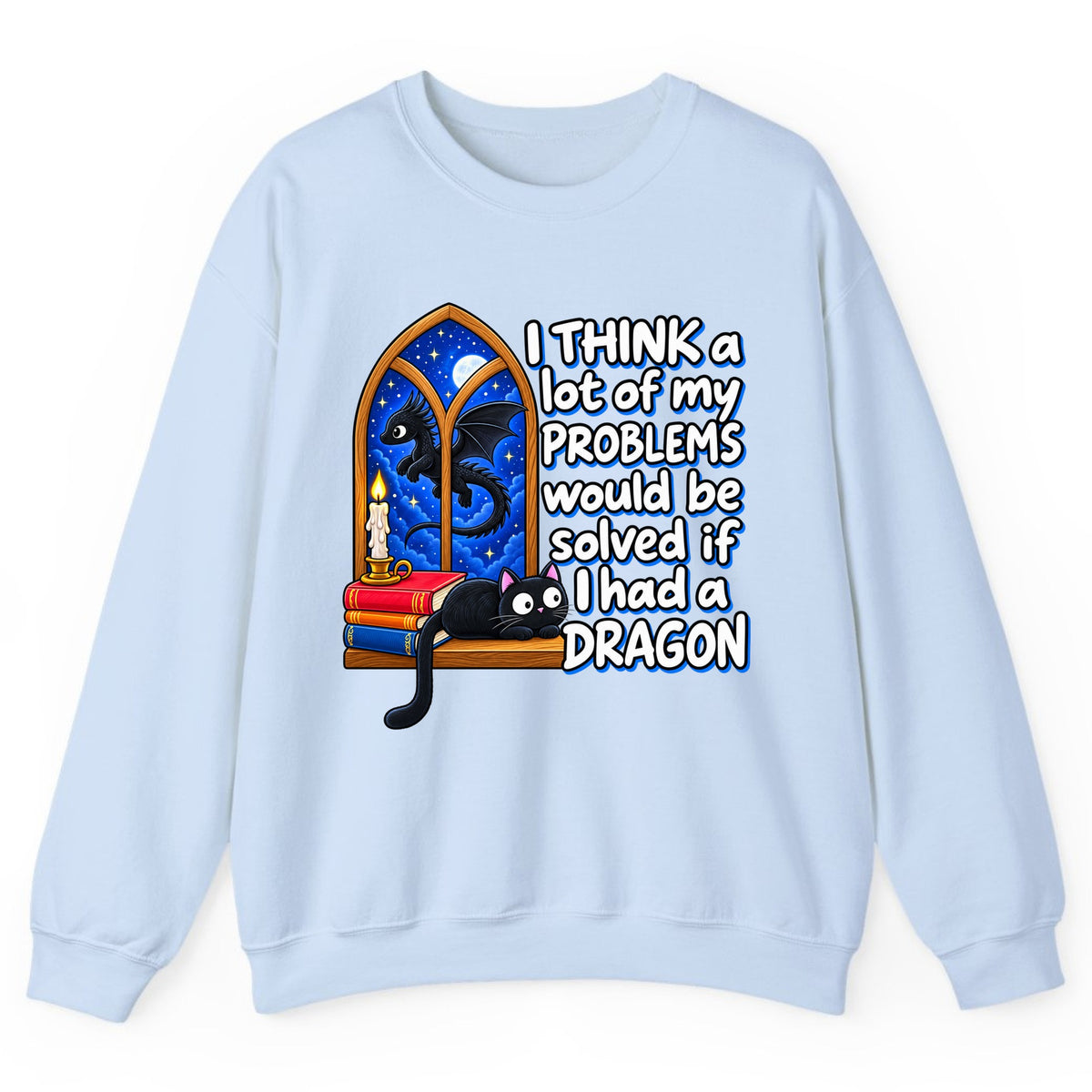 A Lot of My Problems Need a Dragon Crewneck Sweatshirt - Light Blue
