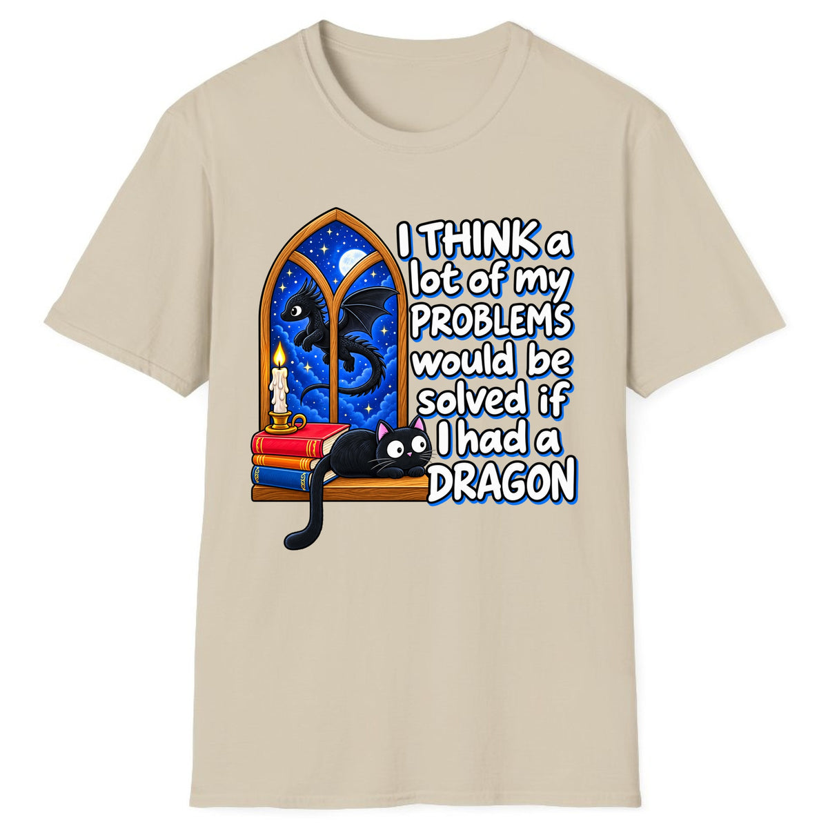 A Lot of My Problems Need a Dragon Classic Tee - Sand