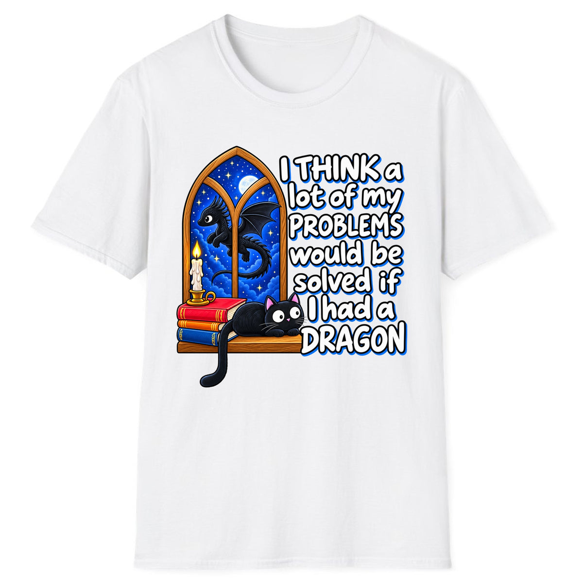 A Lot of My Problems Need a Dragon Classic Tee - White