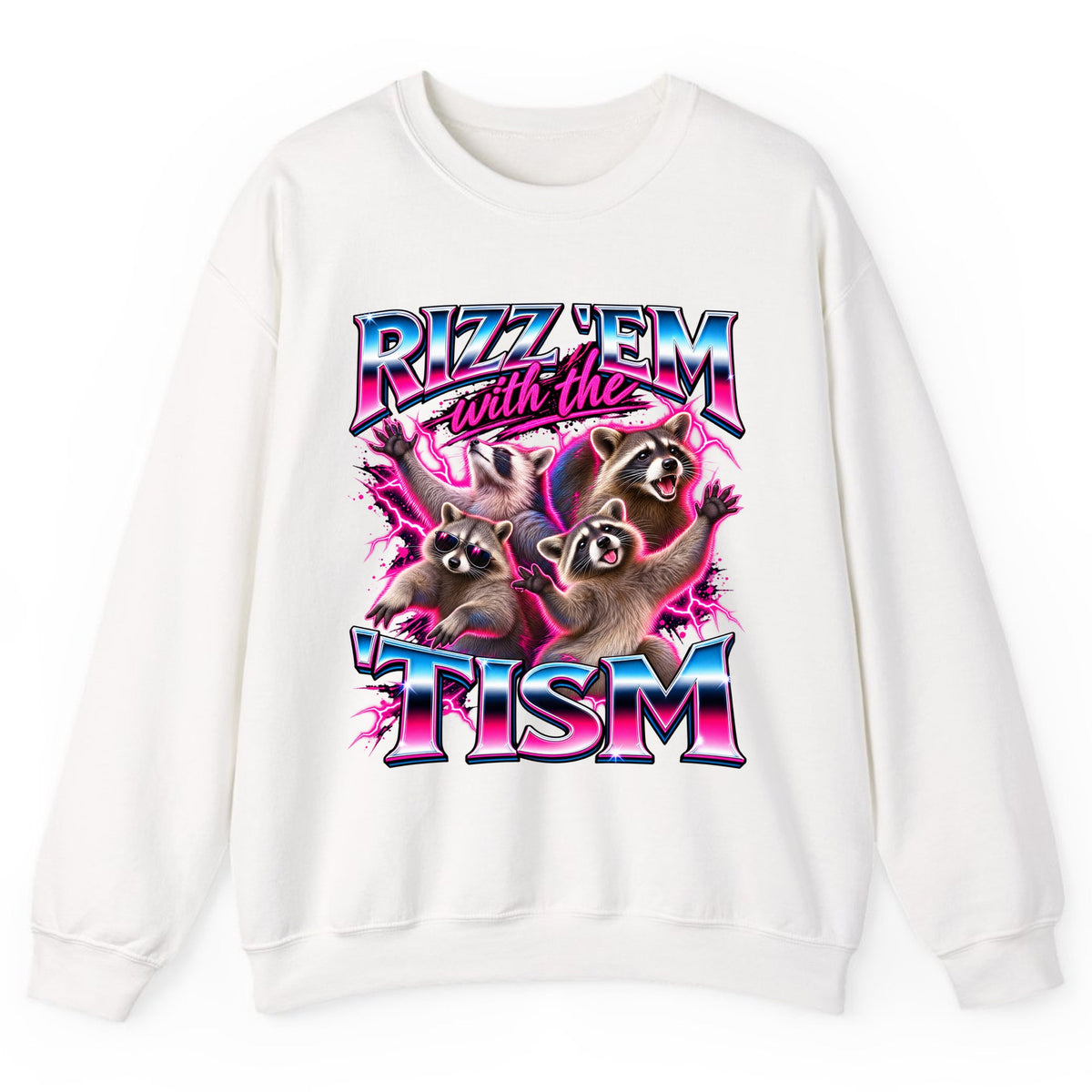 Rizz 'Em With The 'Tism Raccoons Crewneck Sweatshirt - White