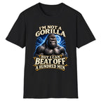 I'm Not a Gorilla But I Can Beat Off a Hundred Men Classic Tee - Black