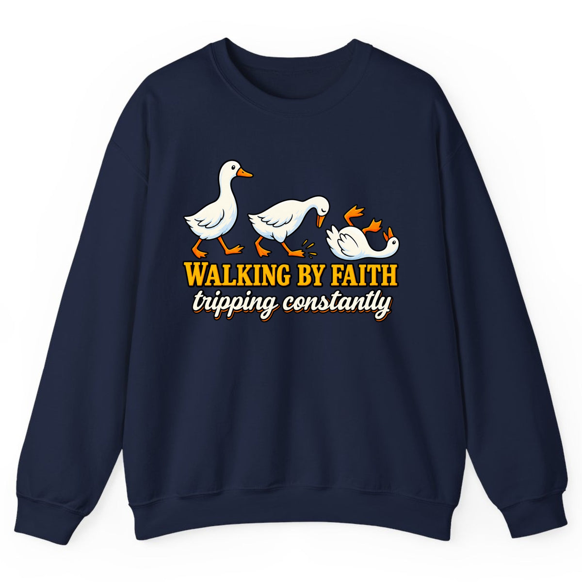 Walking By Faith Tripping Constantly Duck Crewneck Sweatshirt - Navy