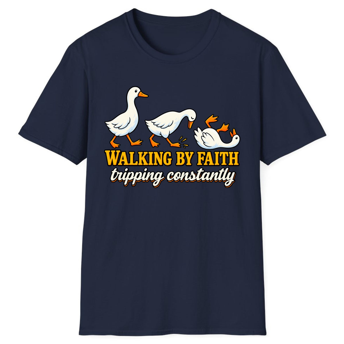 Walking By Faith Tripping Constantly Duck Classic Tee - Navy