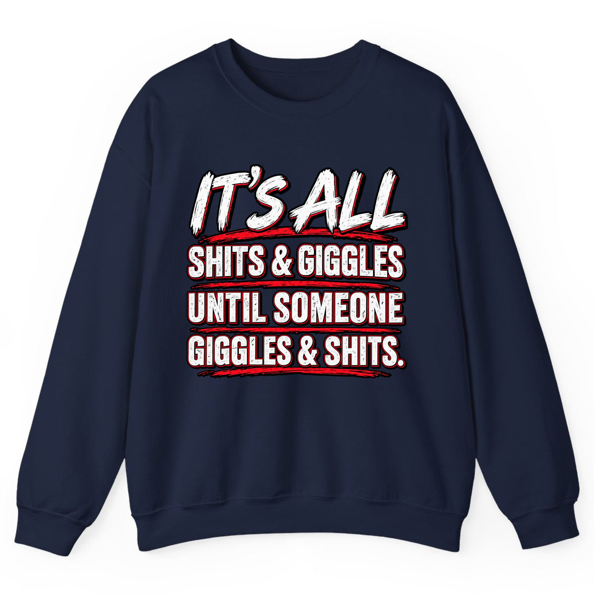 Shits and Giggles Warning Crewneck Sweatshirt - Navy