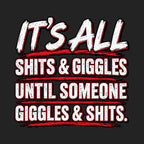 Shits and Giggles Warning