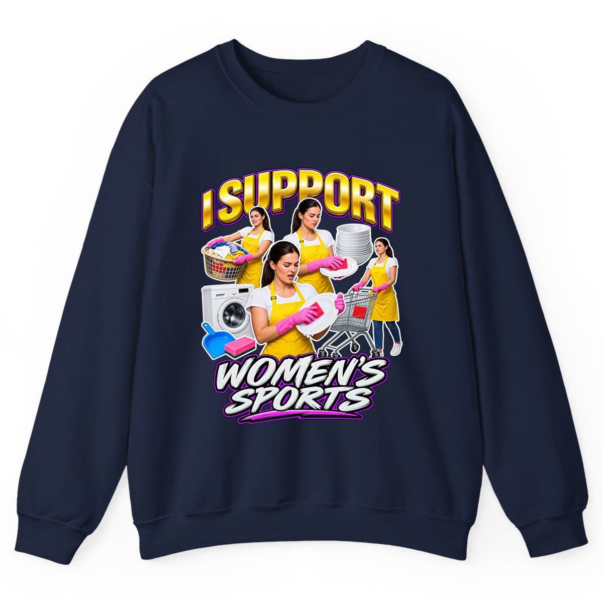 I Support Women's Sports Chore Humor Crewneck Sweatshirt - Navy