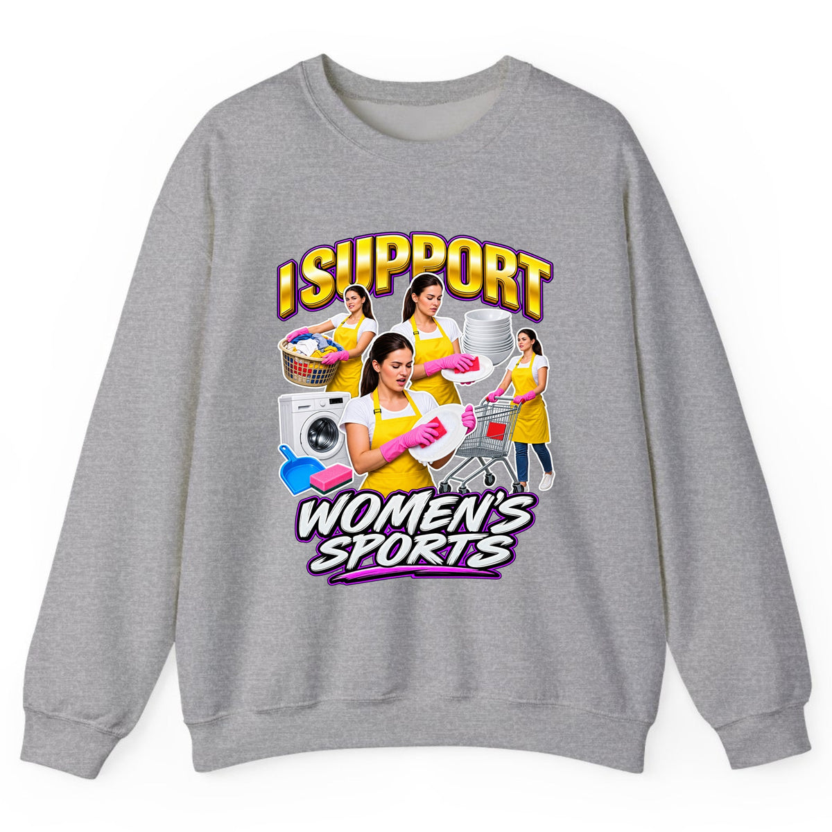 I Support Women's Sports Chore Humor Crewneck Sweatshirt - Sport Grey