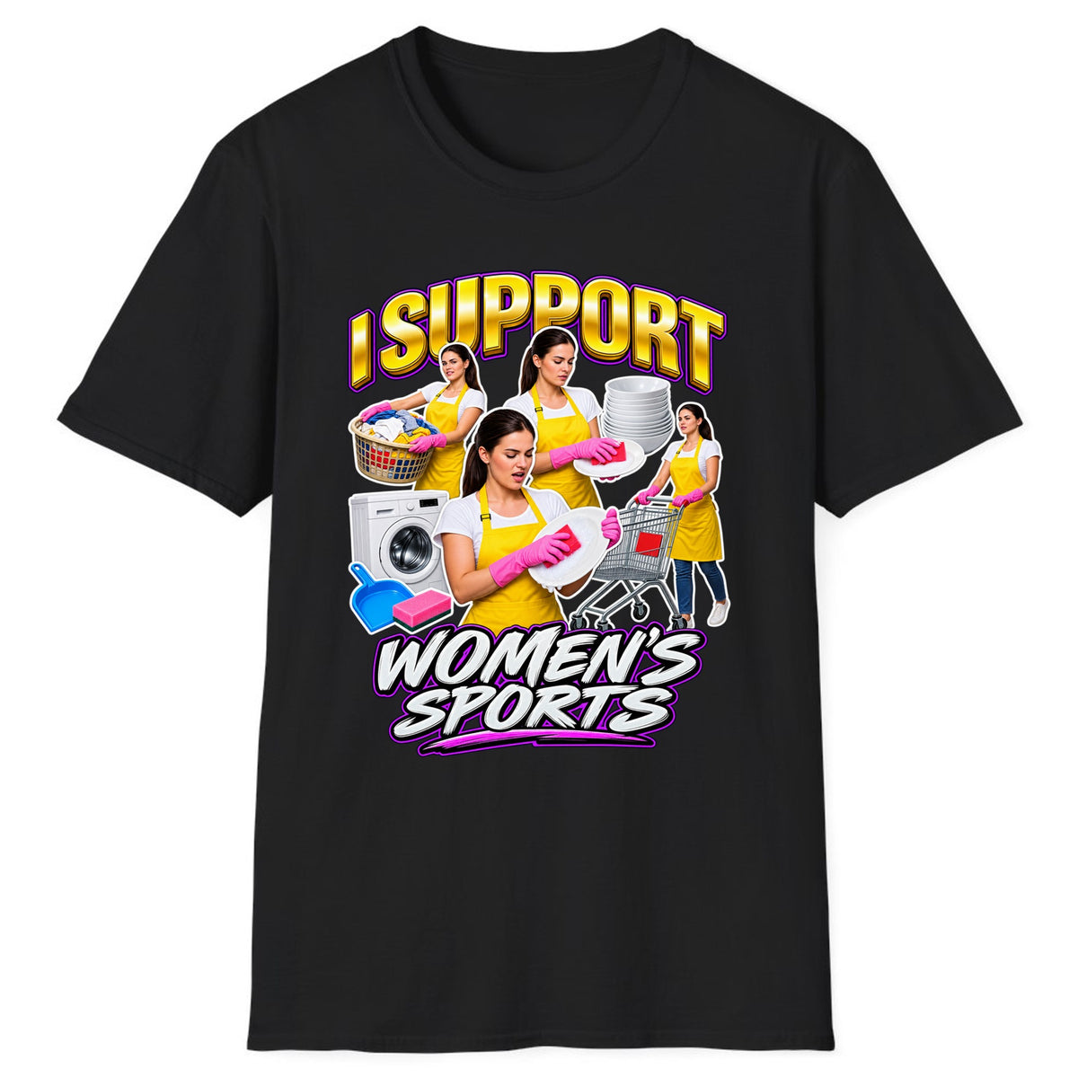I Support Women's Sports Chore Humor Classic Tee - Black
