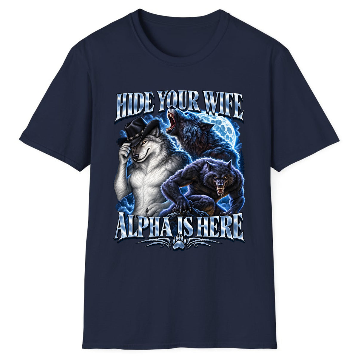 Hide Your Wife Alpha Is Here Classic Tee - Navy