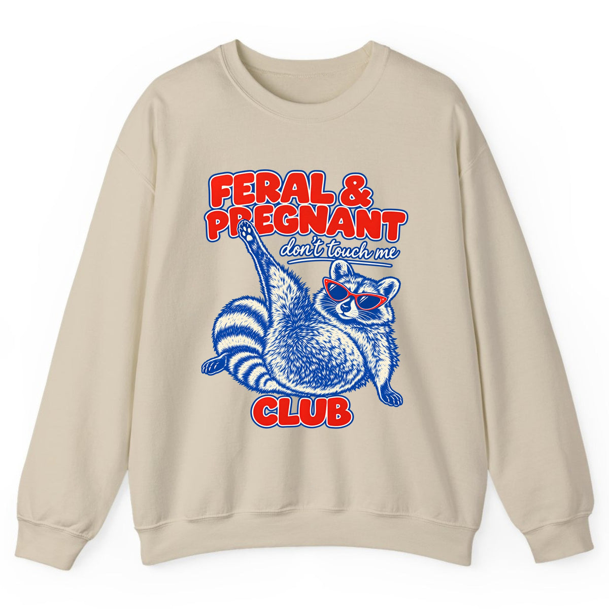 Feral & Pregnant Club Crewneck Sweatshirt - Sand