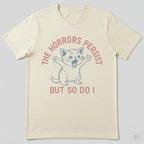 The Horrors Persist But So Do I Cute Cat Motivational T-Shirt