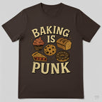 Baking Is Punk Funny Baker T-Shirt