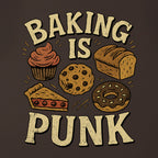Baking Is Punk Funny Baker T-Shirt