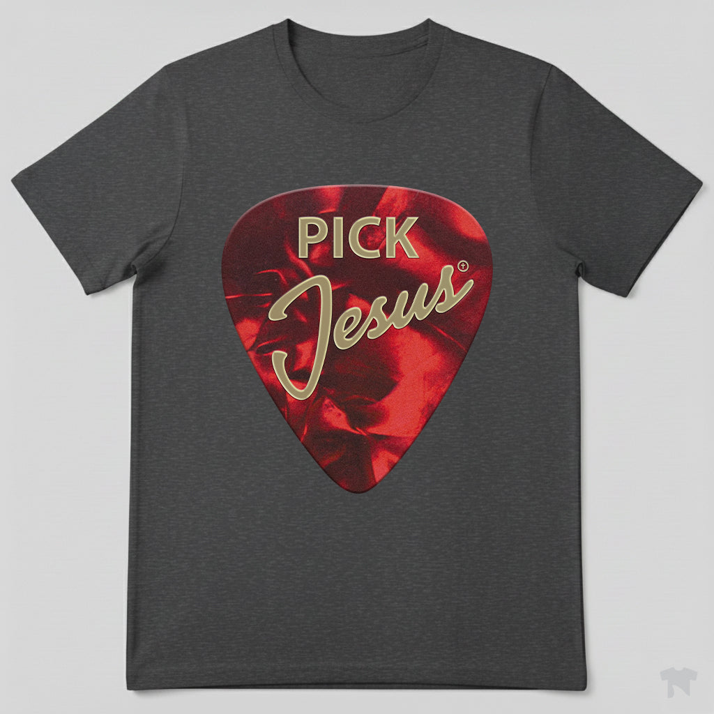 Pick Jesus Guitar Pick Christian Musician T-Shirt