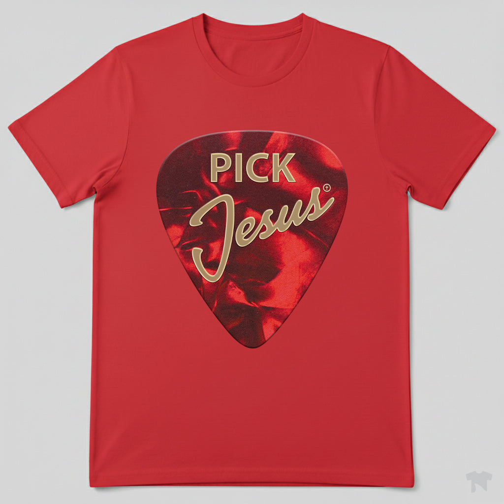 Pick Jesus Guitar Pick Christian Musician T-Shirt
