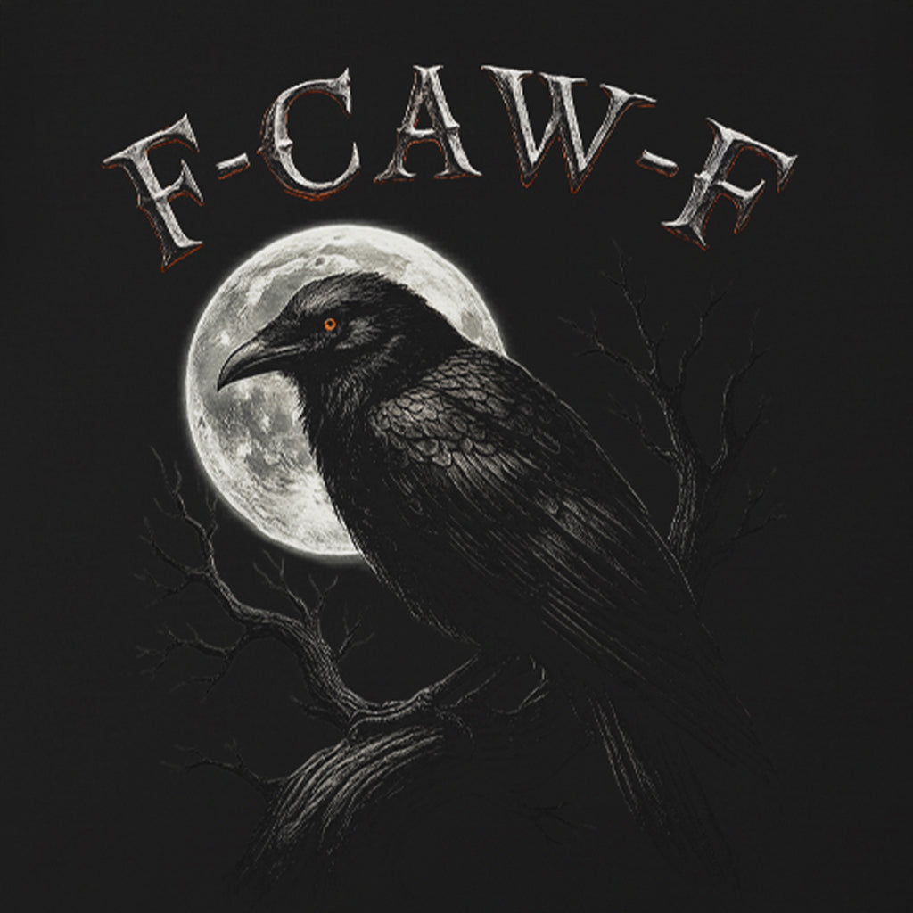 F-CAW-F Raven Gothic Dark Humor T-Shirt