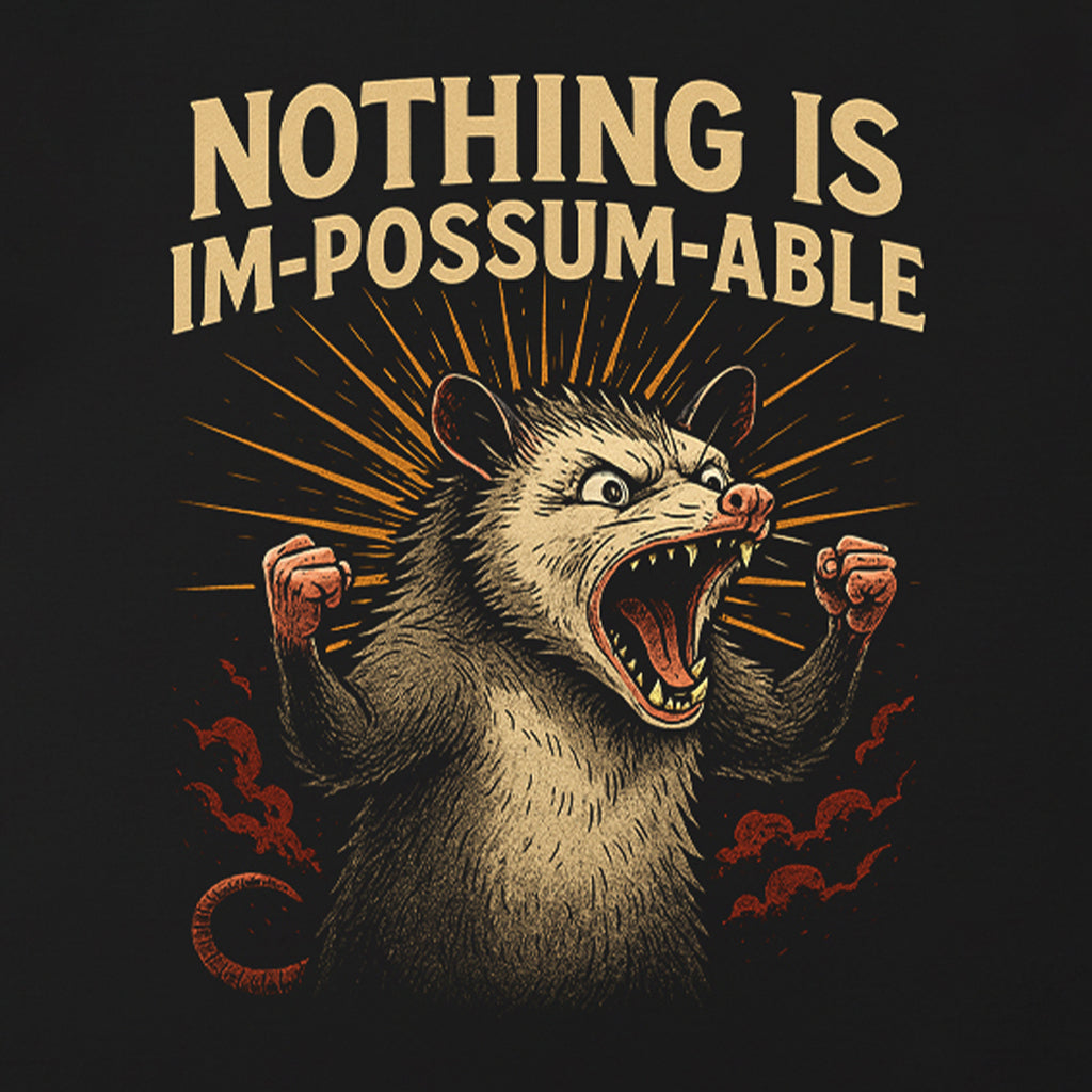 Nothing Is Im-Possum-Able Motivational Opossum T-Shirt