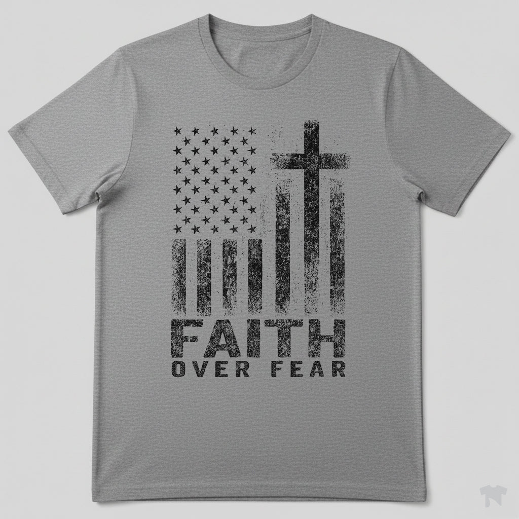 Faith Over Fear American Flag Cross Christian Patriotic T-Shirt