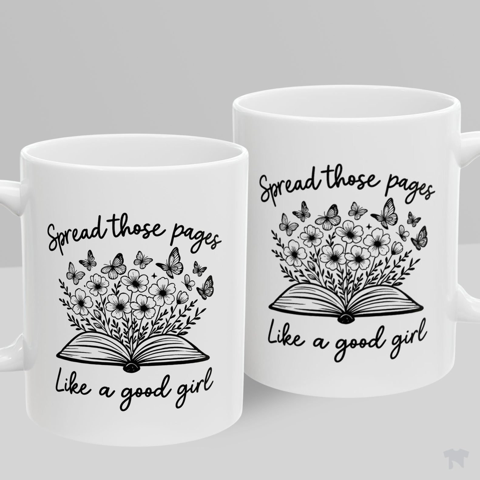 Spread Those Pages Like A Good Girl Book Lover Coffee Mug