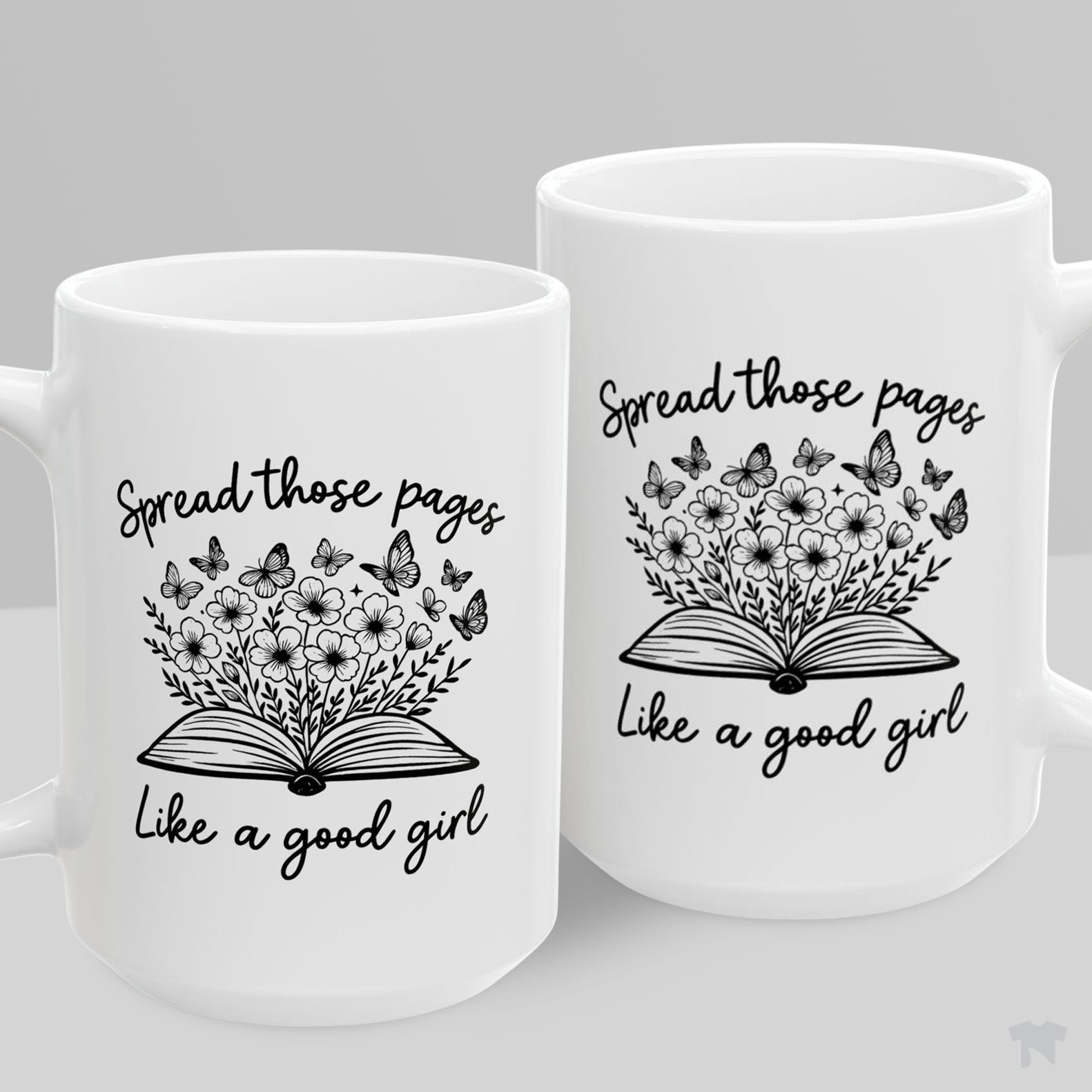 Spread Those Pages Like A Good Girl Book Lover Coffee Mug