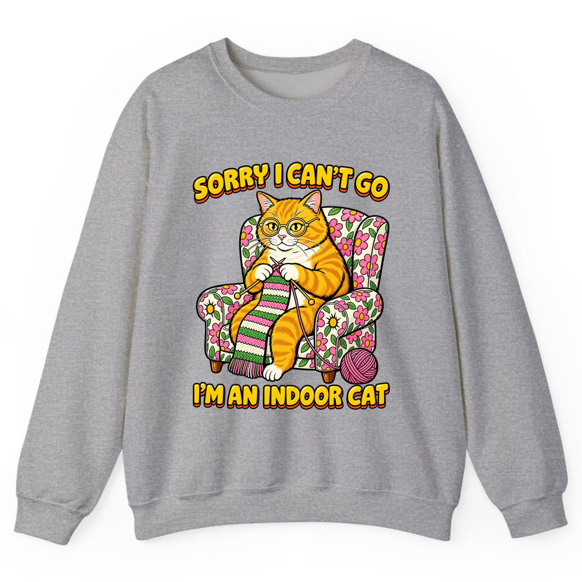 Sorry I Can't Go I'm An Indoor Cat Crewneck Sweatshirt - Sport Grey