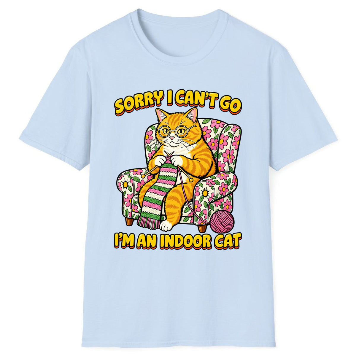 Sorry I Can't Go I'm An Indoor Cat Classic Tee - Light Blue